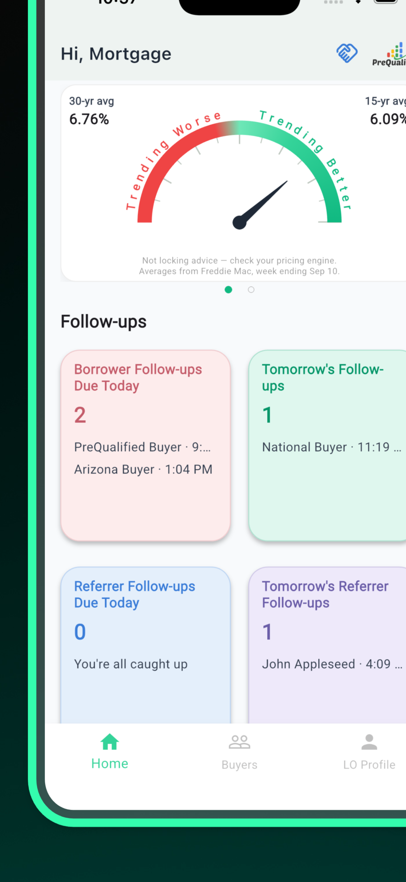 Track the market on PreQualiFly — Freddie Mac gauge and follow-up cards